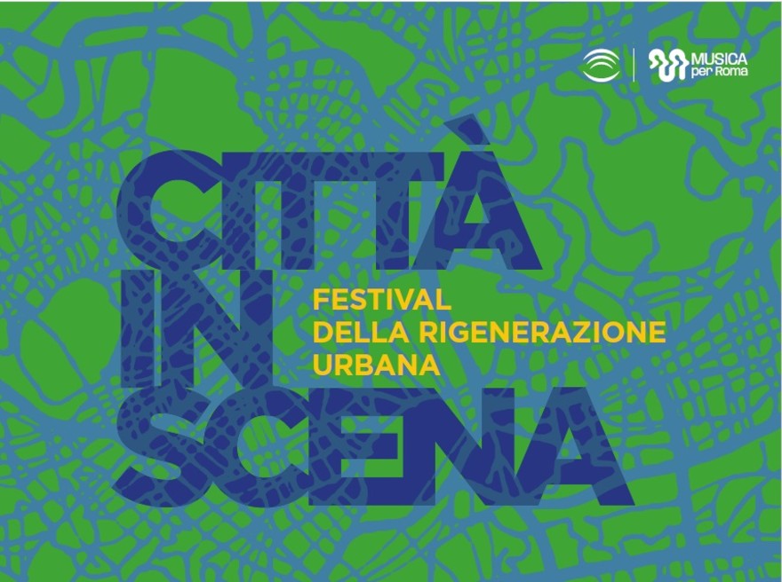 A Roma il Festival Diffuso della Rigenerazione Urbana